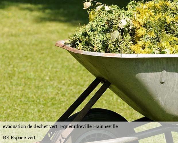 evacuation de dechet vert equeurdreville-hainneville-50120 RS Espace vert